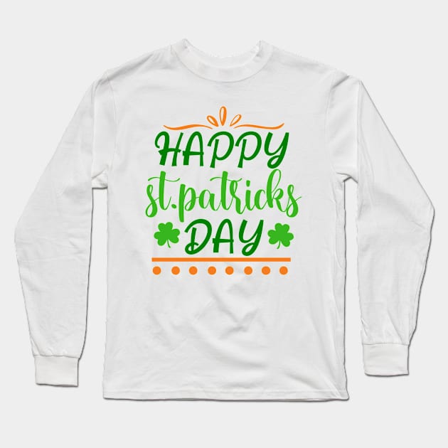 Happy St Patrick's Day Lucky Long Sleeve T-Shirt by MZeeDesigns